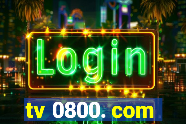 tv 0800. com